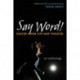 Say Word!: Voices from Hip Hop Theater