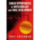 Career Opportunities in Biotechnology and Drug Development