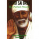 Shirdi Sai Baba: The Perfect Master