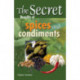 Secret Benefits of Spices & Condiments