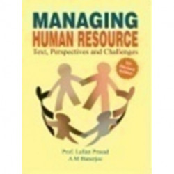 Managing Human Resourse: Text, Perspectives & Challenges