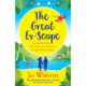 The Great Ex-Scape: The perfect romantic comedy to escape with!