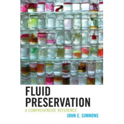 Fluid Preservation: A Comprehensive Reference
