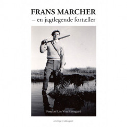 Frans Marcher -: En jagtlegende fortæller
