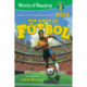 World of Reading Por Amor al Futbol : Level 2: Level 2