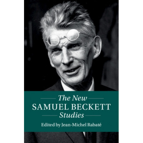 The New Samuel Beckett Studies