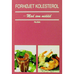 Forhøjet Kolesterol - Mad som middel