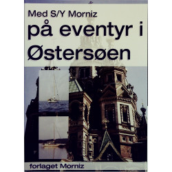 Med S/Y Morniz på eventyr i Østersøen