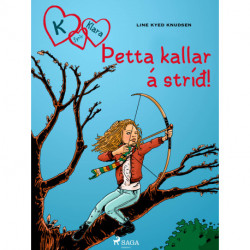 K fyrir Klara 6 - Þetta kallar á stríð!