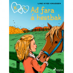 K fyrir Klara 12 - Að fara á hestbak