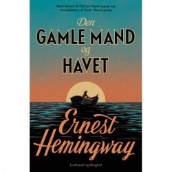 Den gamle mand og havet (med ekstra materiale)