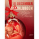 18 december: Jazzklubben - en erotisk julkalender