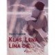 Klás, Lena, Lína og ...