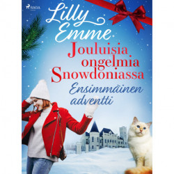 Jouluisia ongelmia Snowdoniassa: Ensimmäinen adventti