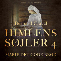 Himlens søjler 4: Marie-det-Gode-Brød