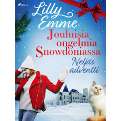 Jouluisia ongelmia Snowdoniassa: Neljäs adventti