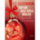 22 december: Anton med röda mulen - en erotisk julkalender