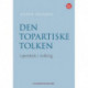 Den topartiske tolken : lærebok i tolkning: lærebok i tolkning