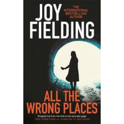 ALL THE WRONG PLACES