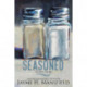 Seasoned: A Love Story
