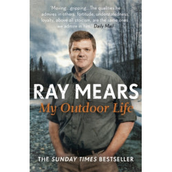 My Outdoor Life: The Sunday Times Bestseller