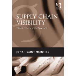 Supply Chain Visibility: From Theory to Practice