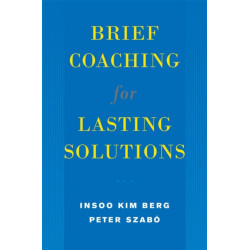 Brief Coaching for Lasting Solutions