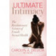 Ultimate Intimacy: The Revolutionary Science of Female Sexual Health