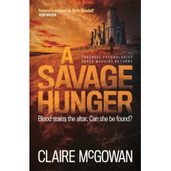 A Savage Hunger (Paula Maguire 4): An Irish crime thriller of spine-tingling suspense