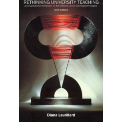 Rethinking University Teaching: A Conversational Framework for the Effective Use of Learning Technologies