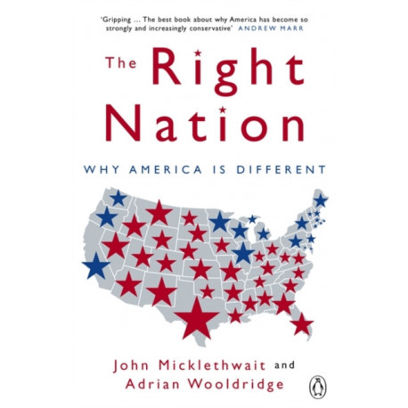 The Right Nation: Why America is Different