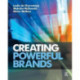 Creating Powerful Brands