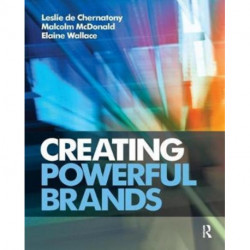 Creating Powerful Brands