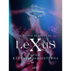 LeXuS: Azad, Rättvisegardisterna - erotisk dystopi