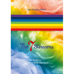 The seven streams: To the explorer who finds this book