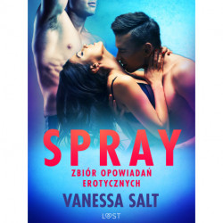 Spray: zbiór opowiadań erotycznych