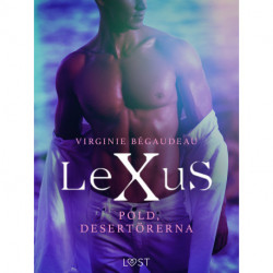 LeXuS: Pold, Desertörerna - erotisk dystopi