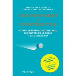 Transparens og kontroltab: Om forretningsudvikling, giganter og ledelse i en digital tid