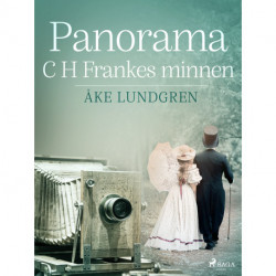 Panorama: C H Frankes minnen