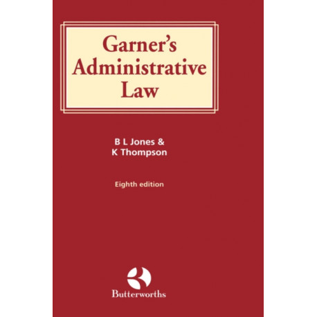 Garner's Administrative Law