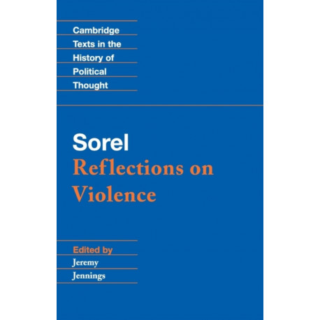 Sorel: Reflections on Violence