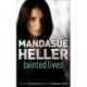 Tainted Lives: A gritty page-turner that will have you hooked