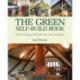 The Green Self-build Book: How to Design and Build Your Own Eco-home