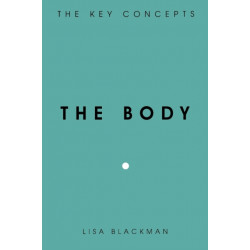 The Body: The Key Concepts