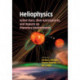 Heliophysics: Active Stars, their Astrospheres, and Impacts on Planetary Environments