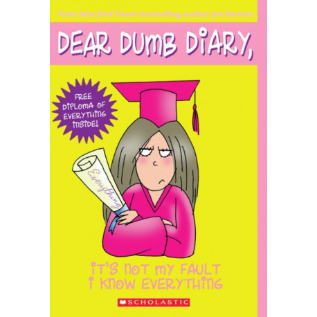 It's Not My Fault I Know Everything (Dear Dumb Diary -8)