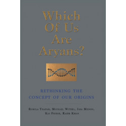 Which of Us are Aryans?: Rethinking The Concept of Our Origins