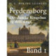 Fredensborg. Det danske kongehus og dets slægt. Bind 1