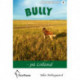 Bully – på Lolland