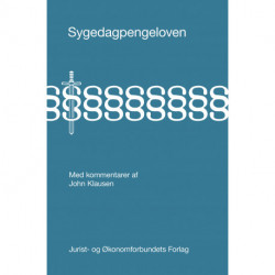 Sygedagpengeloven: Med kommentarer